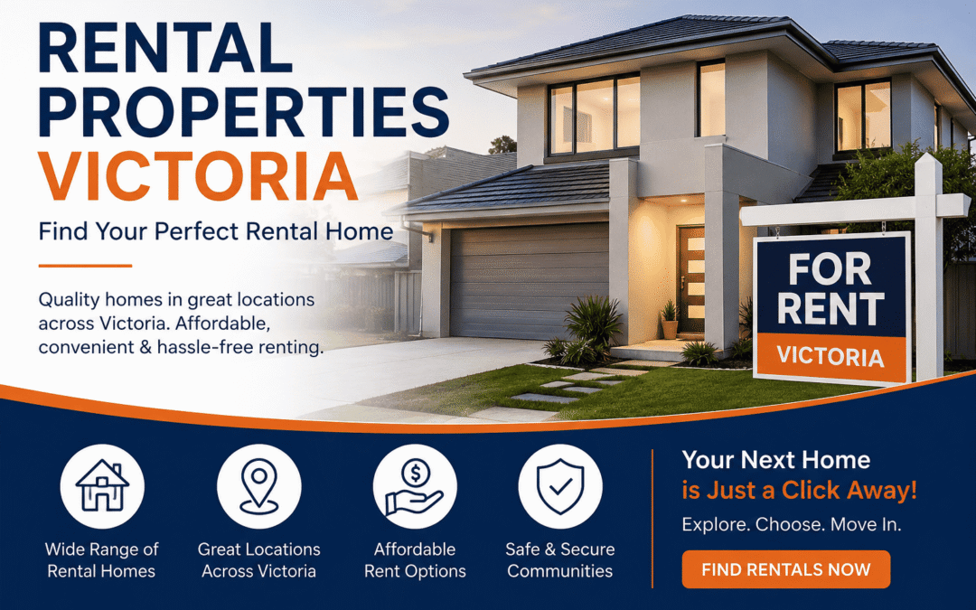 Rental Properties Victoria: A Guide for Renters and Property Owners